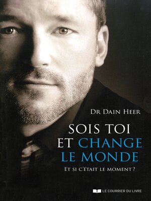 cover image of Sois toi et change le monde--Et si c'était le moment ?